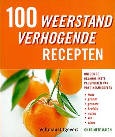 100 weerstand verhogende recepten